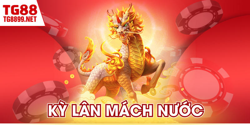 Kỳ Lân Mách Nước TG88 – Đánh Thức Vận May Tiềm Ẩn